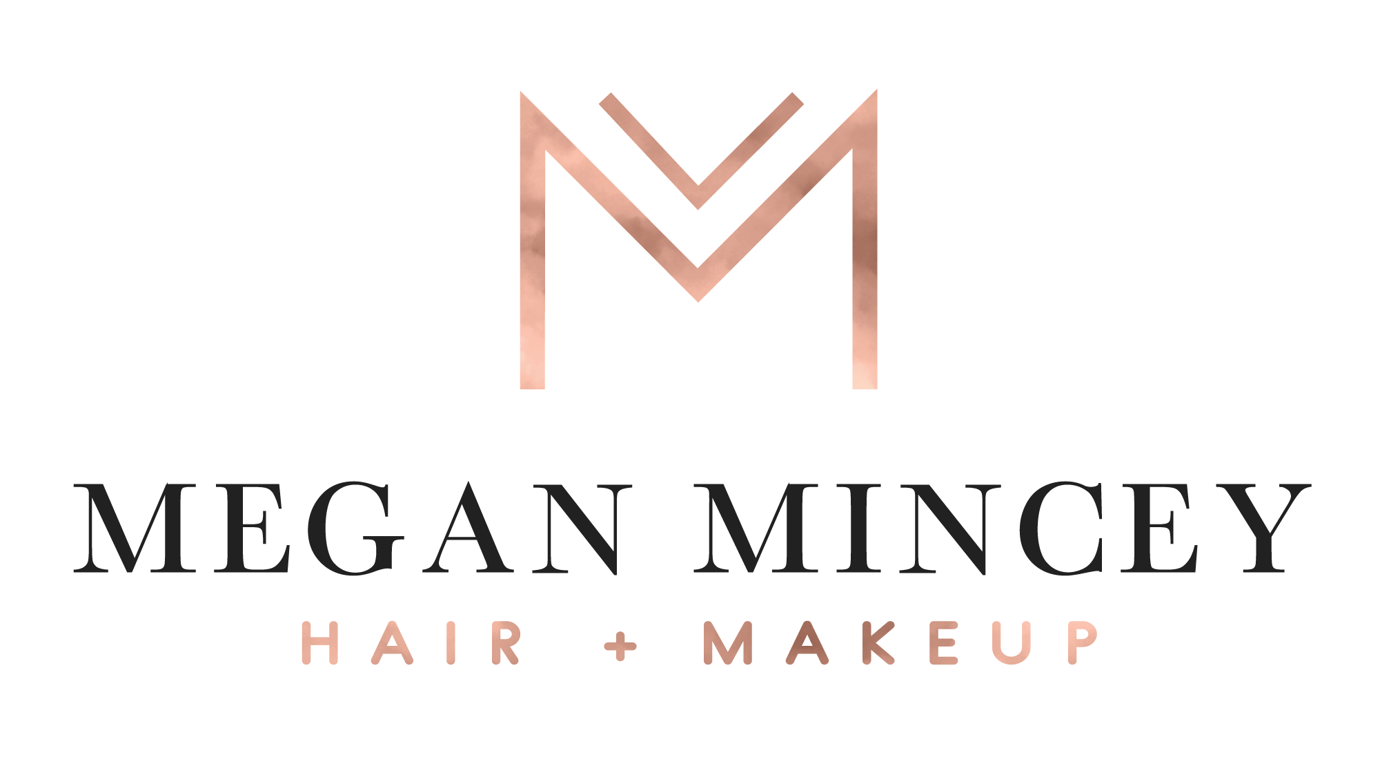Megan Mincey — Hair + Makeup